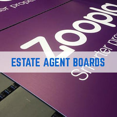 ESTATE AGENT BOARDS, ESTATE AGENT BOARD PRINTING, ESTATE AGENT BOARD PRINTERS